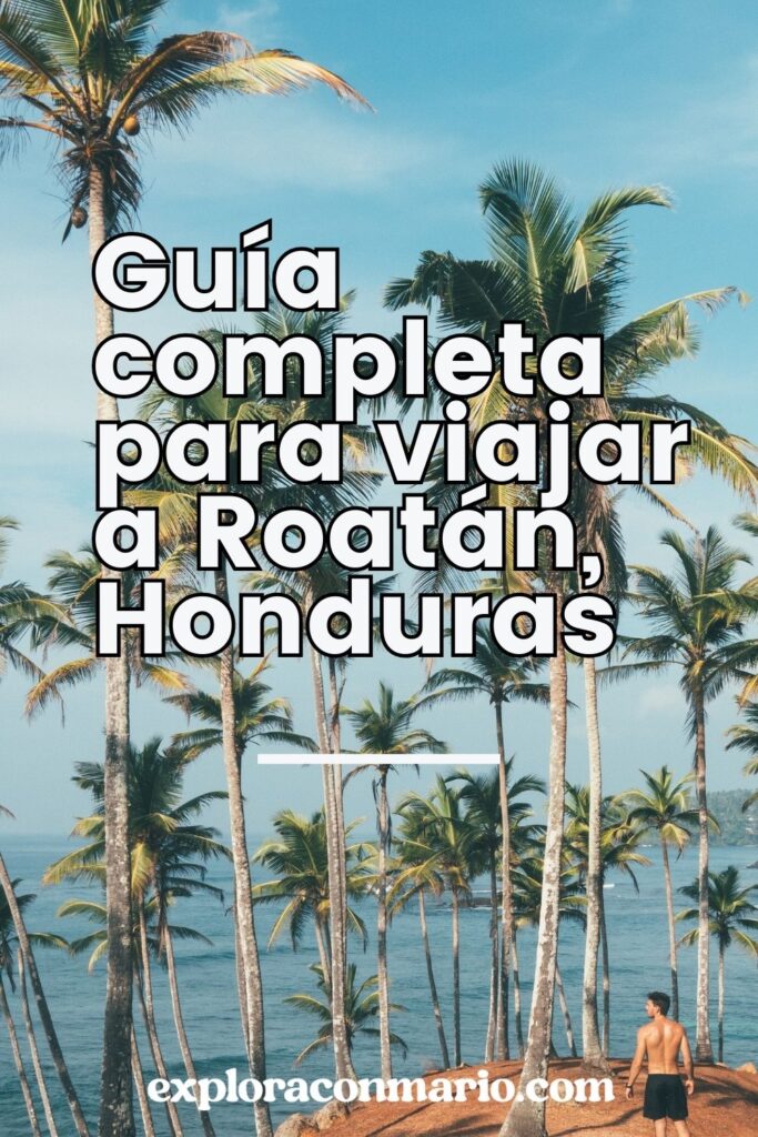 20-Guia-completa-para-viajar-a-Roatan-Honduras-1