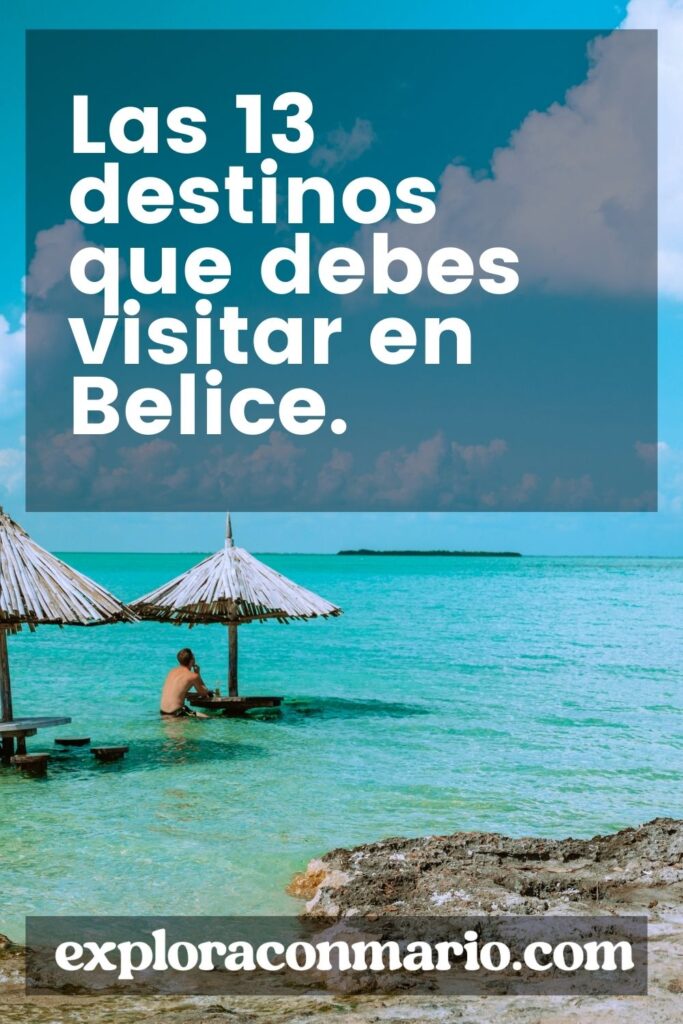 Las-13-destinos-que-debes-visitar-en-Belice